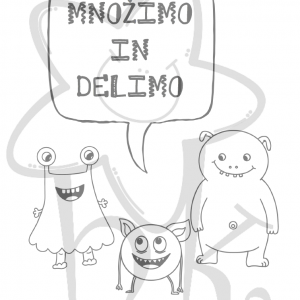 Množenje in deljenje - zbirka pripomočkov, iger in delovnih listov