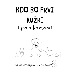 Kdo bo prvi - kužki
