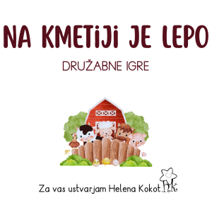 Na kmetiji je lepo